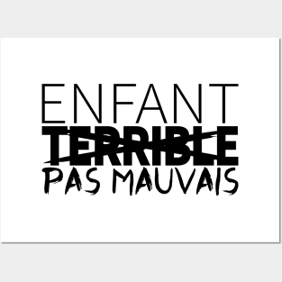 Enfant Pas Mauvais Posters and Art